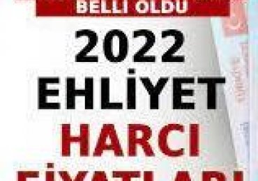 Ehliyet Harç Ücretleri 2022