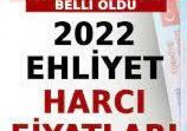 Ehliyet Harç Ücretleri 2022